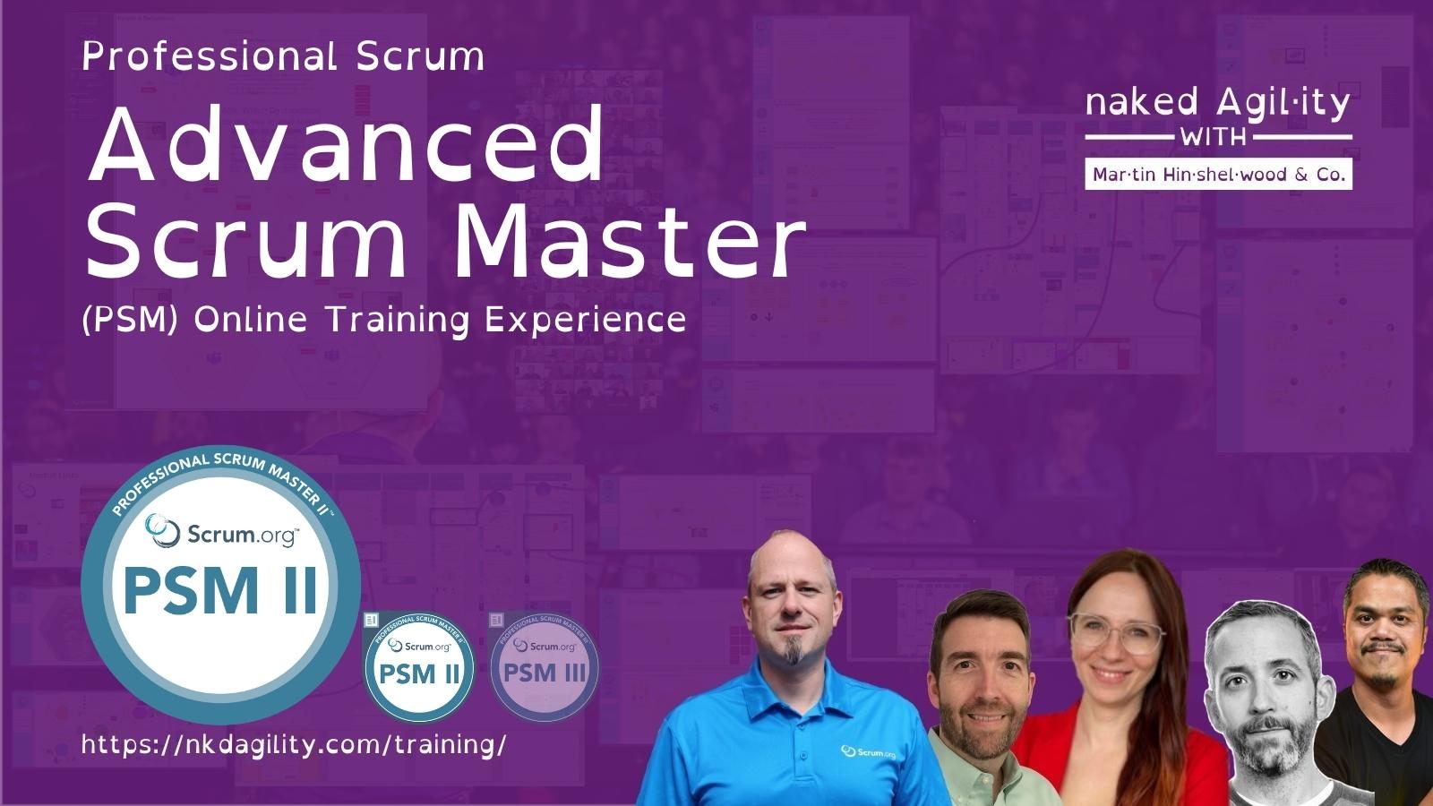 Professional Scrum Master Advanced (PSM-A) with Certification