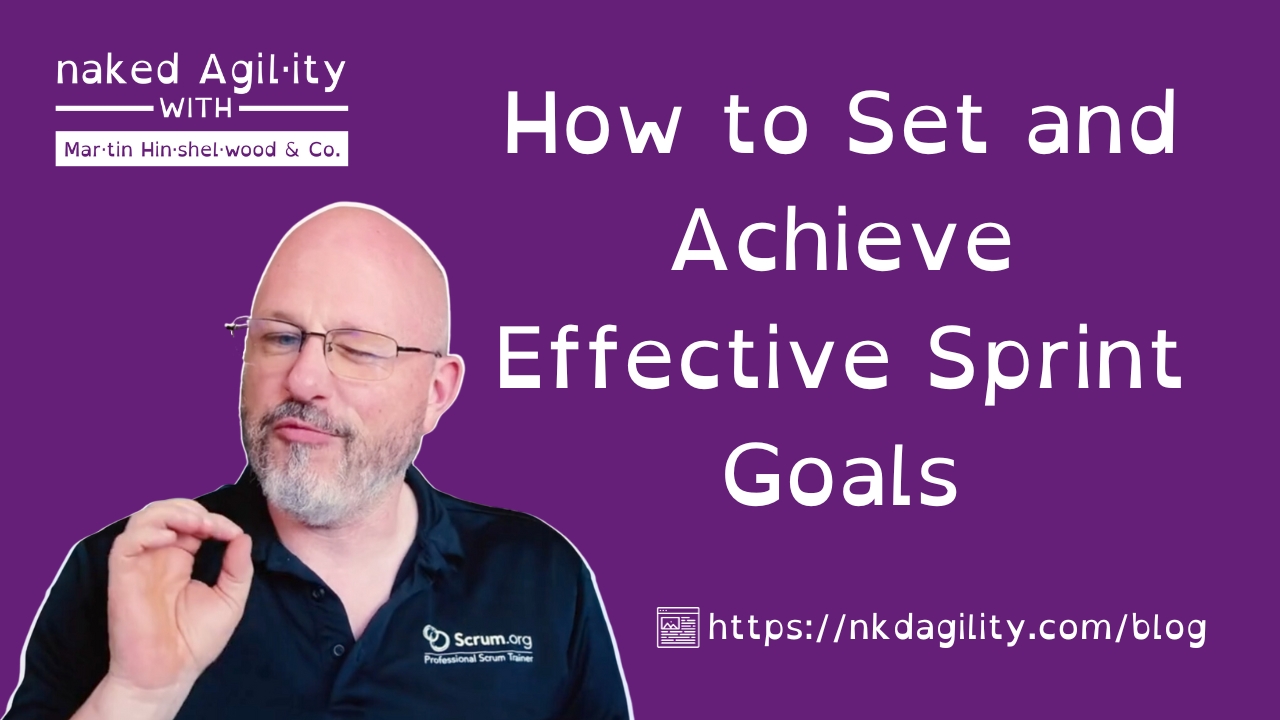 How to Set and Achieve Effective Sprint Goals