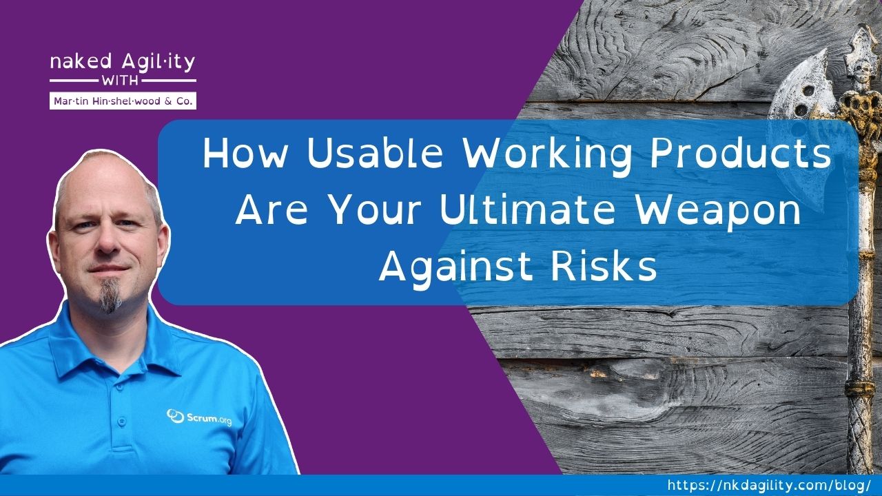 How Usable Working Products Are Your Ultimate Weapon Against Risks