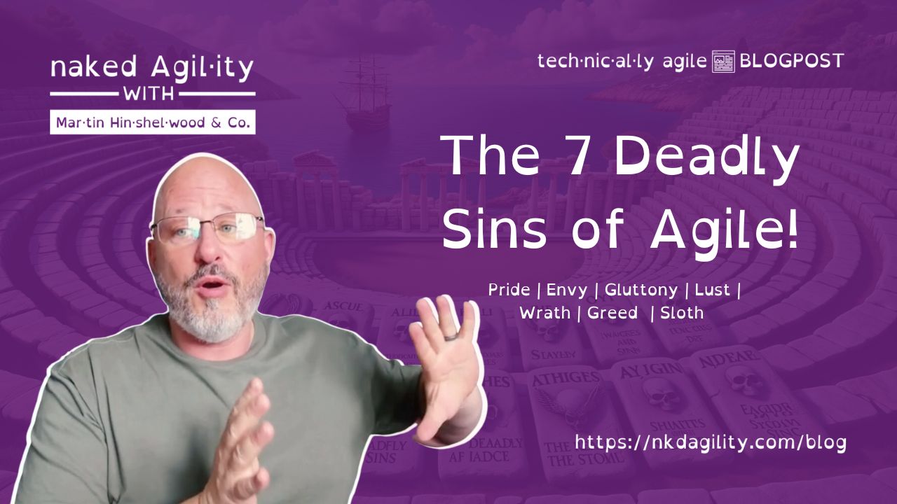 The 7 Deadly Sins of Agile: A Grecian Odyssey through Modern Software Development