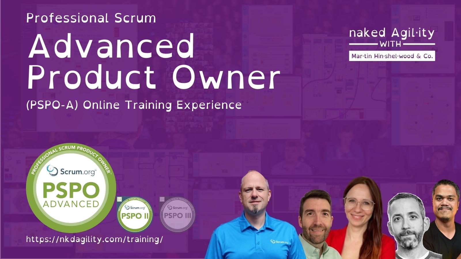 Advanced Professional Scrum Product Owner (PSPO-A) Course with Certification