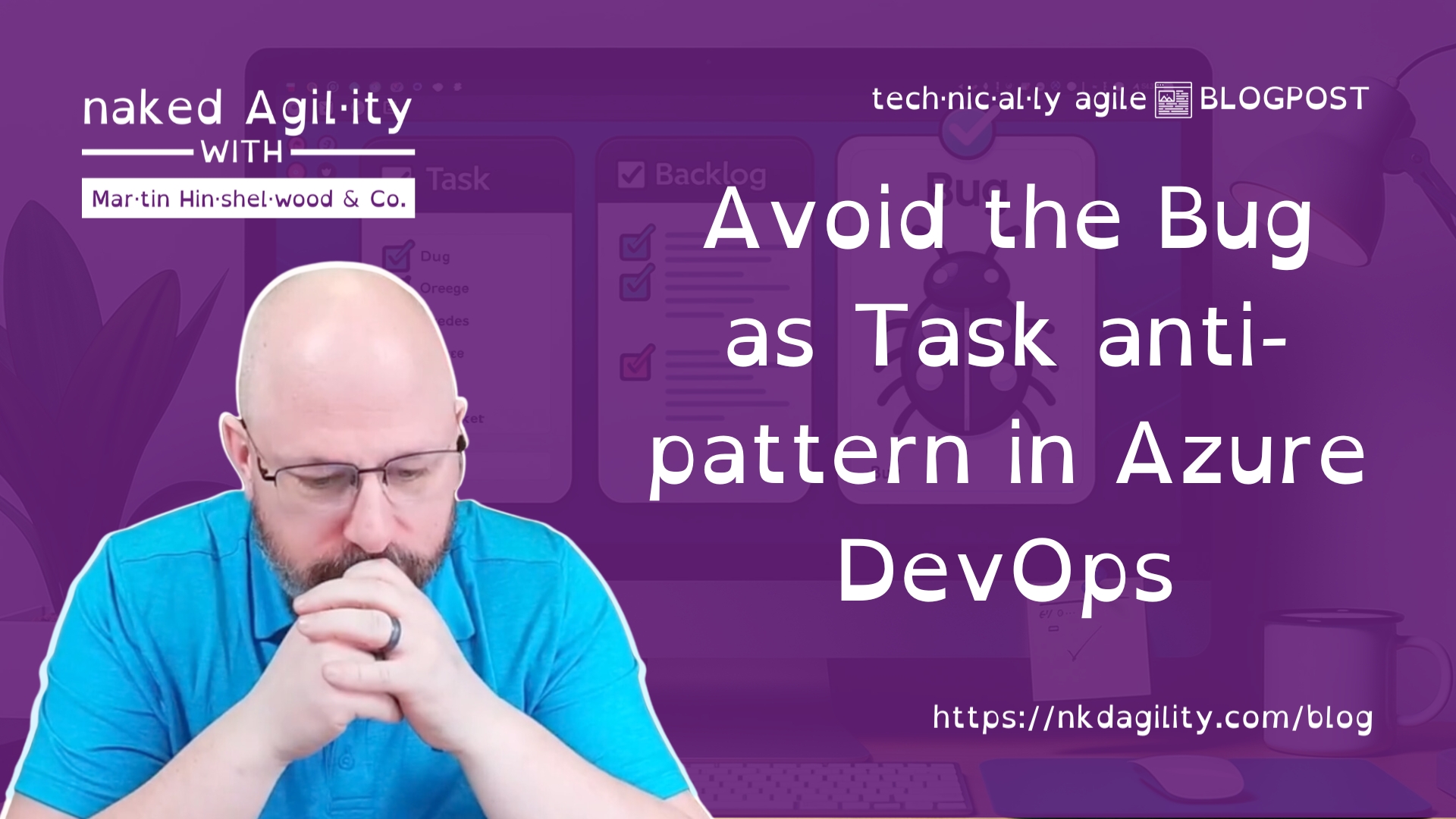 Avoid the Bug as Task anti-pattern in Azure DevOps