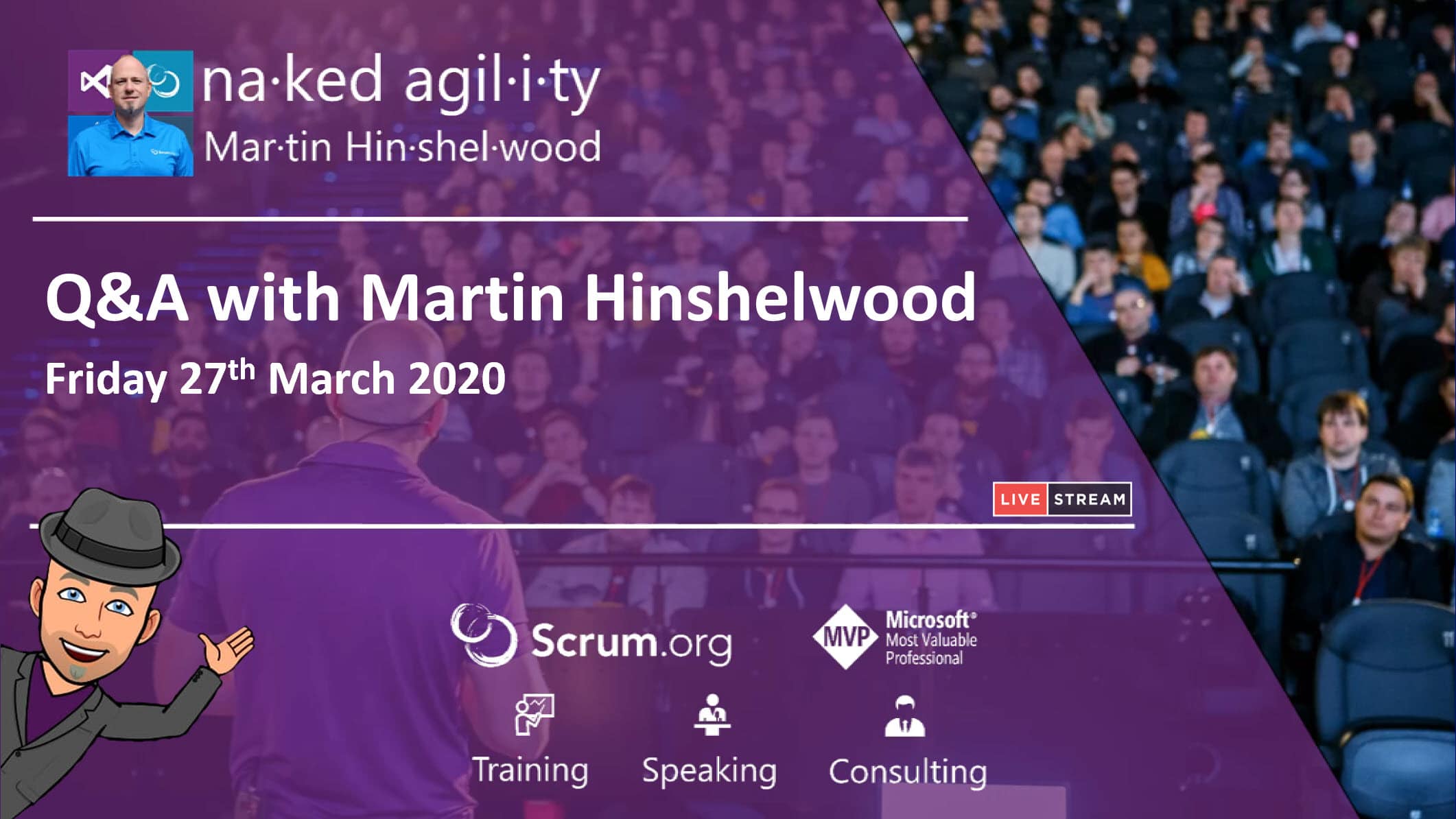 Live Webcast: Q&amp;A with Martin Hinshelwood on 27th March 2020