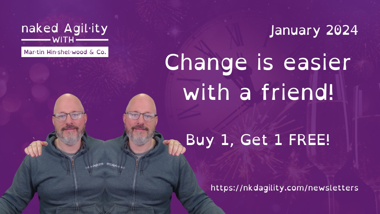 Change is easier with a friend: Buy 1, Get 1 FREE!