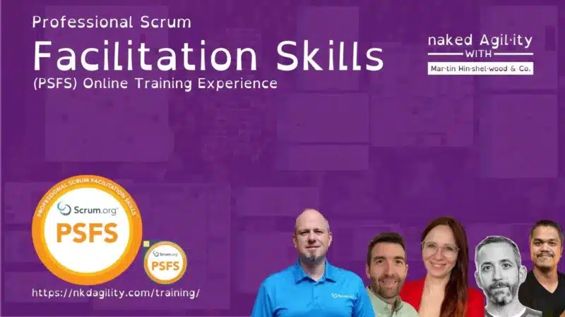 Professional Scrum Facilitation Skills (PSFS) with Certification