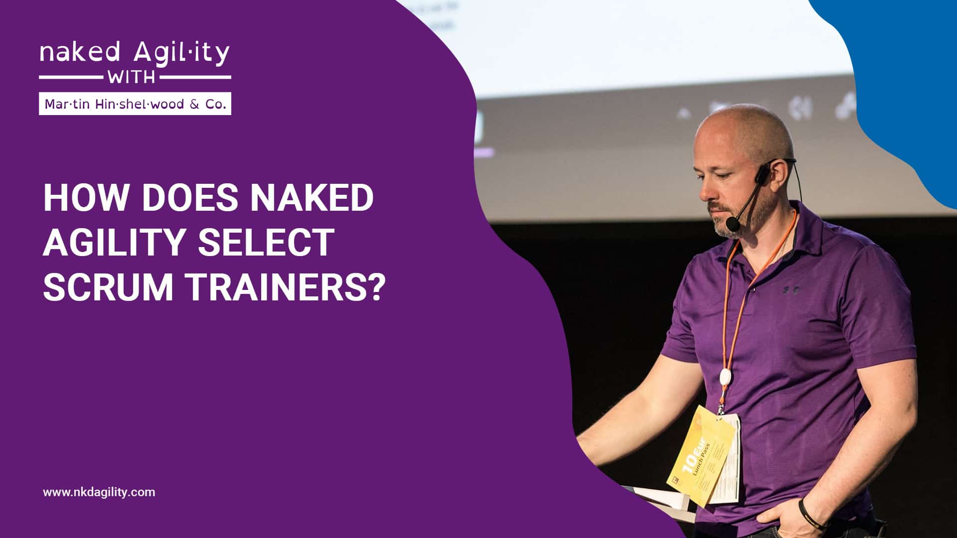 how does naked agility select professional scrum trainers